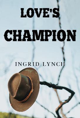 Love's Champion - Ingrid Lynch - cover