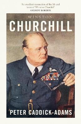 Winston Churchill: The Prime Ministers Series - Peter Caddick-Adams - cover