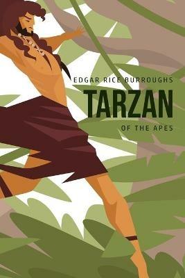 Tarzan of the Apes - Edgar Rice Burroughs - cover