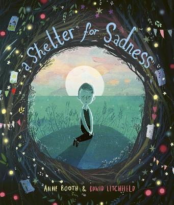 A Shelter for Sadness - Anne Booth - cover