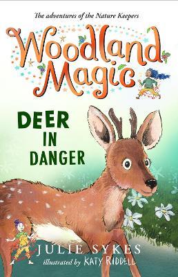 Woodland Magic 2: Deer in Danger - Julie Sykes - cover