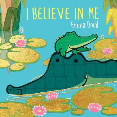 I Believe in Me - Emma Dodd - cover