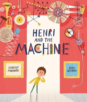 Henri and the Machine - Isabelle Marinov - cover