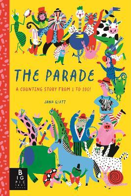 The Parade: A Counting Story from 1 to 100! - Joanna McInerney - cover