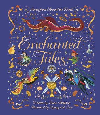 Enchanted Tales: A spell-binding collection of magical stories - Laura Sampson - cover