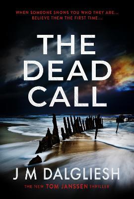 The Dead Call - J M Dalgliesh - cover