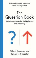 The Question Book: 532 Opportunities for Self-Reflection and Discovery