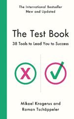 The Test Book: 38 Tools to Lead You to Success