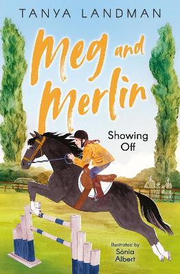 Meg and Merlin: Showing off - Tanya Landman - cover