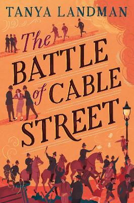 The Battle of Cable Street - Tanya Landman - cover