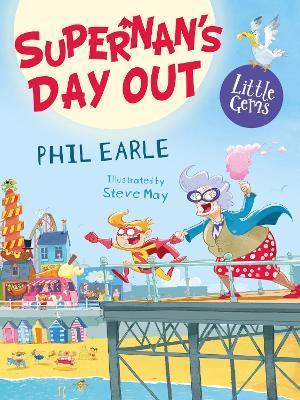 Supernan's Day Out - Phil Earle - cover