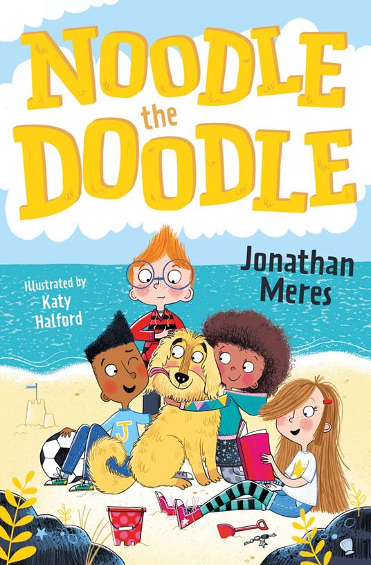 Noodle the Doodle - Jonathan Meres,Katy Halford - ebook