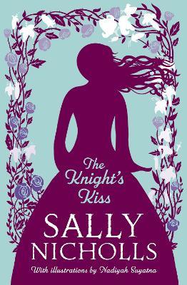 The Knight's Kiss - Sally Nicholls - cover