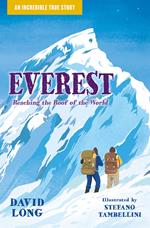 Incredible True Stories (4) – Everest: Reaching the Roof of the World
