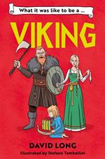 What It Was Like to be … (1) – What It Was Like to be a Viking