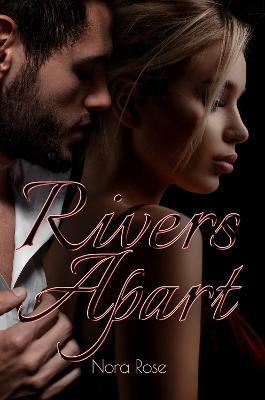 Rivers Apart - Nora Rose - cover