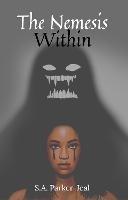 The Nemesis Within - S a Parker-Jeal - cover