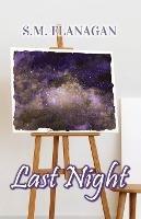 Last Night - S M Flanagan - cover