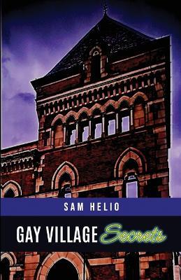 Gay Village Secrets - Sam Helio - cover