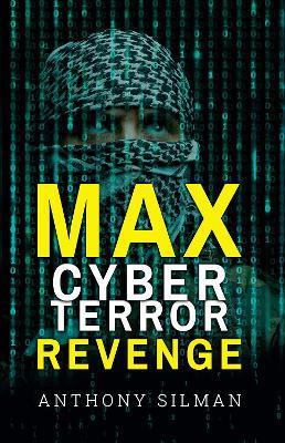 Max Cyber Terror Revenge - Anthony Silman - cover