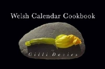 Welsh Calendar Cookbook - Gilli Davies - cover