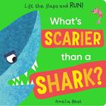 What's Scarier than a Shark?
