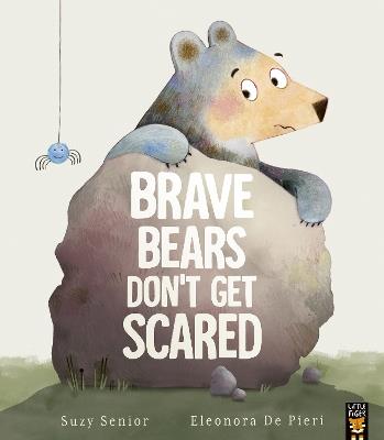 Brave Bears Don't Get Scared - Suzy Senior - cover
