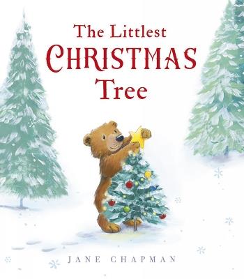 The Littlest Christmas Tree - Jane Chapman - cover