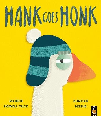 Hank Goes Honk - Maudie Powell-Tuck - cover