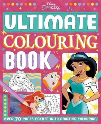 Disney Princess: The Ultimate Colouring Book - Walt Disney - cover
