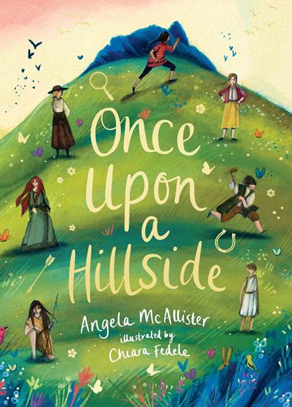 Once Upon a Hillside - Angela McAllister,Chiara Fedele - ebook
