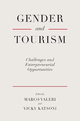 Gender and Tourism: Challenges and Entrepreneurial Opportunities - cover