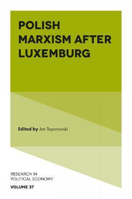 Polish Marxism after Luxemburg - cover
