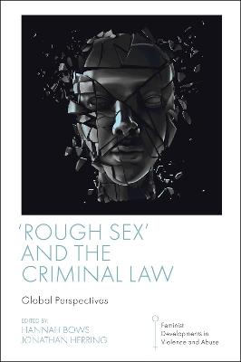 'Rough Sex' and the Criminal Law: Global Perspectives - cover