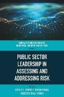 Public Sector Leadership in Assessing and Addressing Risk
