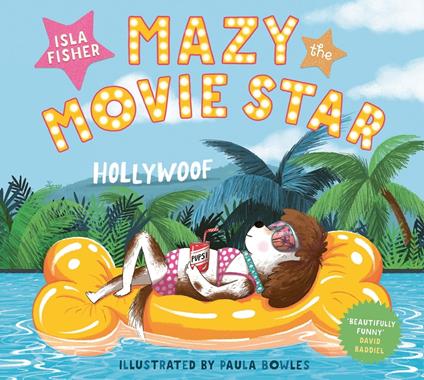 Mazy the Movie Star - Isla Fisher,Paula Bowles - ebook