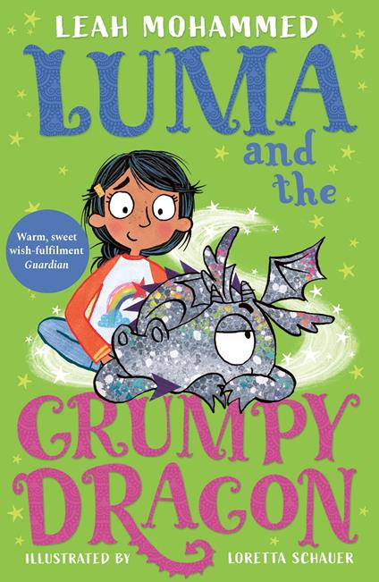 Luma and the Grumpy Dragon - Leah Mohammed,Loretta Schauer - ebook