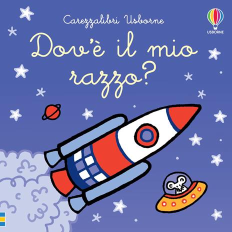Dov'è il mio razzo? Ediz. a colori - Fiona Watt - copertina