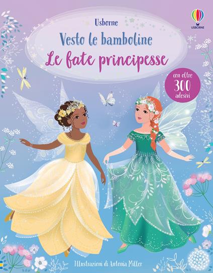 Le fate principesse. Con adesivi - Fiona Watt - copertina