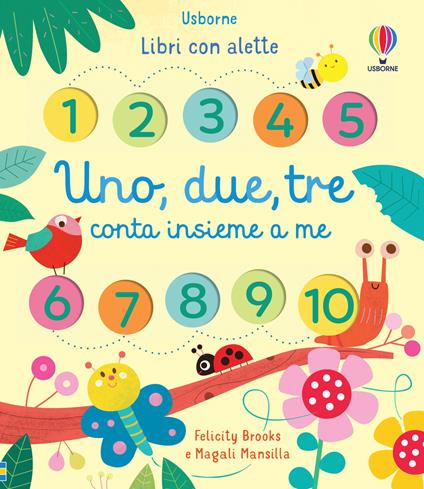 Uno, due, tre conta insieme a me. Ediz. a colori - Felicity Brooks - copertina