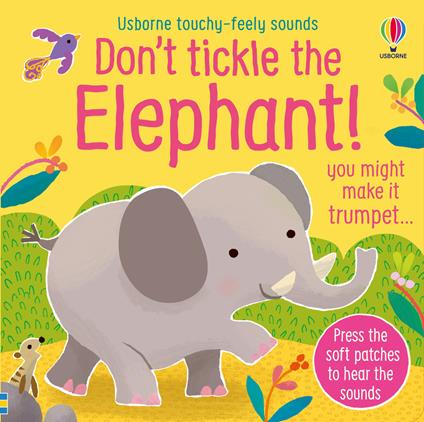 Don't Tickle the Elephant! - Sam Taplin - cover