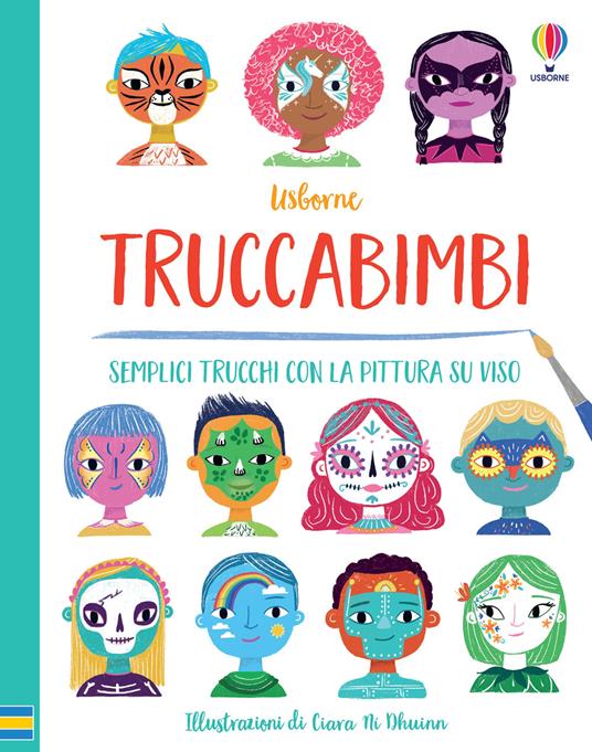 Truccabimbi. Ediz. a colori - Kate Knighton,Kevin Lyle - copertina