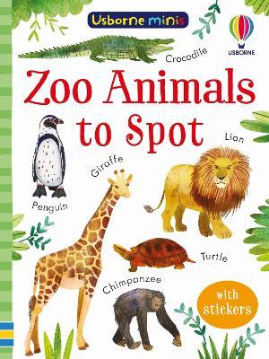 Zoo Animals to Spot - Kate Nolan - cover