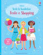 Feste e shopping. Con adesivi. Ediz. a colori