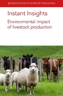 Instant Insights: Environmental Impact of Livestock Production - Taro Takahashi,Graham A. McAuliffe,Michael R. F. Lee - cover