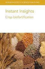 Instant Insights: Crop Biofortification