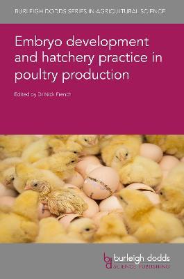 Embryo Development and Hatchery Practice in Poultry Production - cover