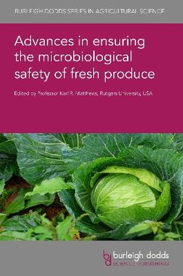 Advances in Ensuring the Microbiological Safety of Fresh Produce - cover