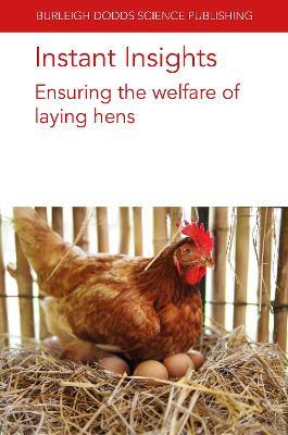 Instant Insights: Ensuring the Welfare of Laying Hens - Victoria Sandilands,Dana L. M. Campbell,Sarah L. Lambton - cover