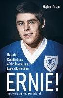 Ernie!: Heartfelt Recollections of the Footballing Legend Ernie Moss - Stephen Poxon - cover